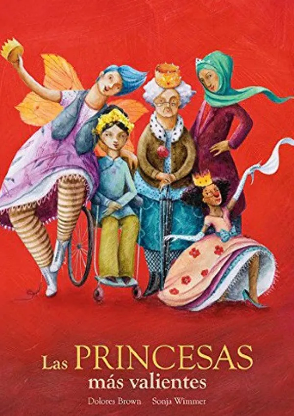 Álbum Ilustrado*Nubeocho Las princesas más valientes