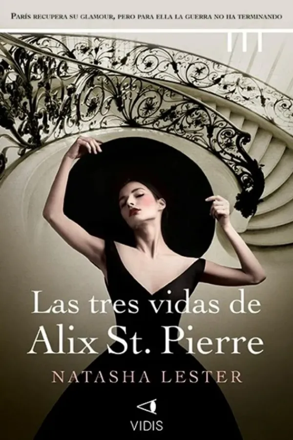Literatura Contemporánea*Vidis Las tres vidas de Alix St. Pierre