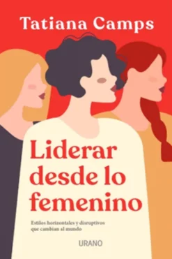 Liderazgo Y Empresa*Urano Liderar desde lo femenino