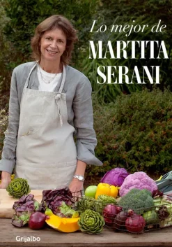 Recetas Y Técnicas Culinarias*Grijalbo Lo mejor de Martita Serani