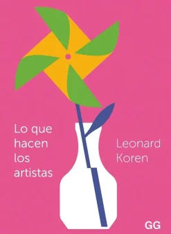 Arte*Gustavo Gili Lo que hacen los artistas