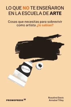 Arte*Hoaki Lo que no te enseñaron en la escuela de arte