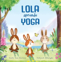 Álbum Ilustrado*Nubeocho Lola aprende yoga