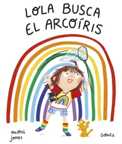 Álbum Ilustrado*Nubeocho Lola busca el arcoíris