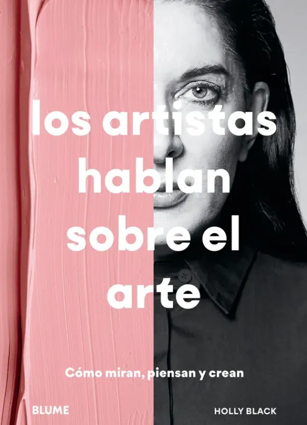 Arte*Blume Los artistas hablan sobre el arte