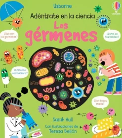 Cuerpo Y Mente*Usborne Los gérmenes. Adéntrate en la ciencia