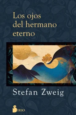 Literatura Contemporánea*Sirio Los ojos del hermano eterno