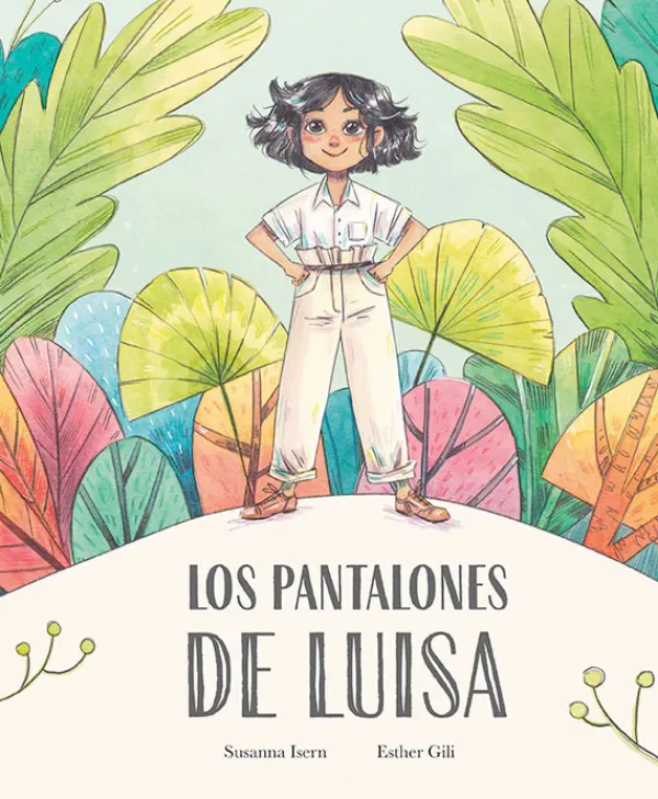 Álbum Ilustrado*Nubeocho Los pantalones de Luisa