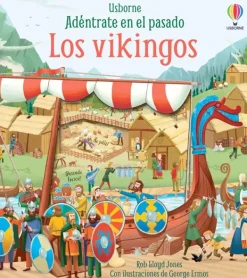 Historia, Lugares Y Personas*Usborne Los vikingos. Adéntrate en el pasado