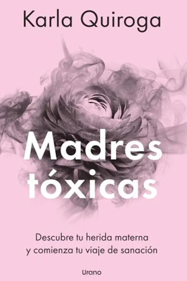 Crianza Y Maternidad*Urano Madres tóxicas