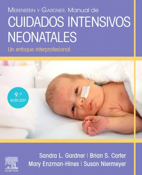 Ciencias De La Salud*Elsevier Manual de cuidados intensivos neonatales 9ª Ed.