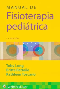 Ciencias De La Salud*Lippincott W u0026 W Manual de fisioterapia pediátrica