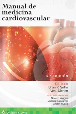 Ciencias De La Salud*Lippincott W u0026 W Manual de medicina cardiovascular 5ª Ed.