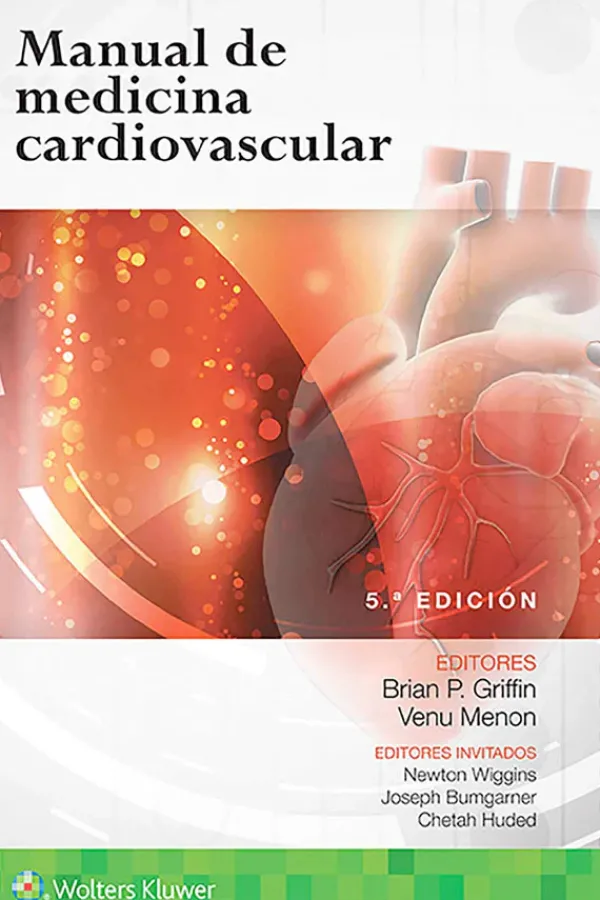 Ciencias De La Salud*Lippincott W u0026 W Manual de medicina cardiovascular 5ª Ed.