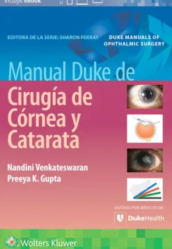 Ciencias De La Salud*Lippincott W u0026 W Manual Duke de cirugía de córnea y catarata