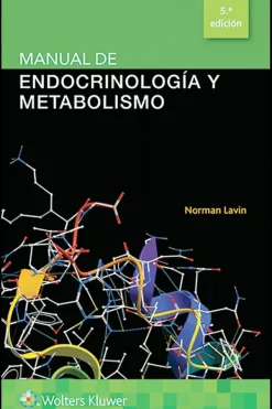 Ciencias De La Salud*Lippincott W u0026 W Manual endocrinología y metabolismo 5ª Ed.