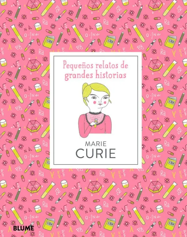 Historia, Lugares Y Personas*Blume Marie Curie