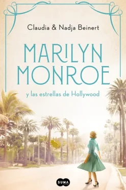 Literatura Contemporánea*Suma De Letras Marilyn Monroe y las estrellas de Hollywood