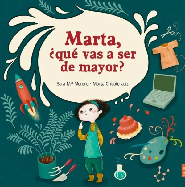 Álbum Ilustrado*Edelvives Marta, ¿qué vas a ser de mayor?