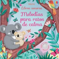 Primera Infancia*Usborne Melodias para bebes - Melodias para ratos de calma