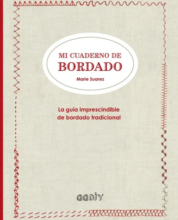 Bordado*Gustavo Gili Mi cuaderno de bordado