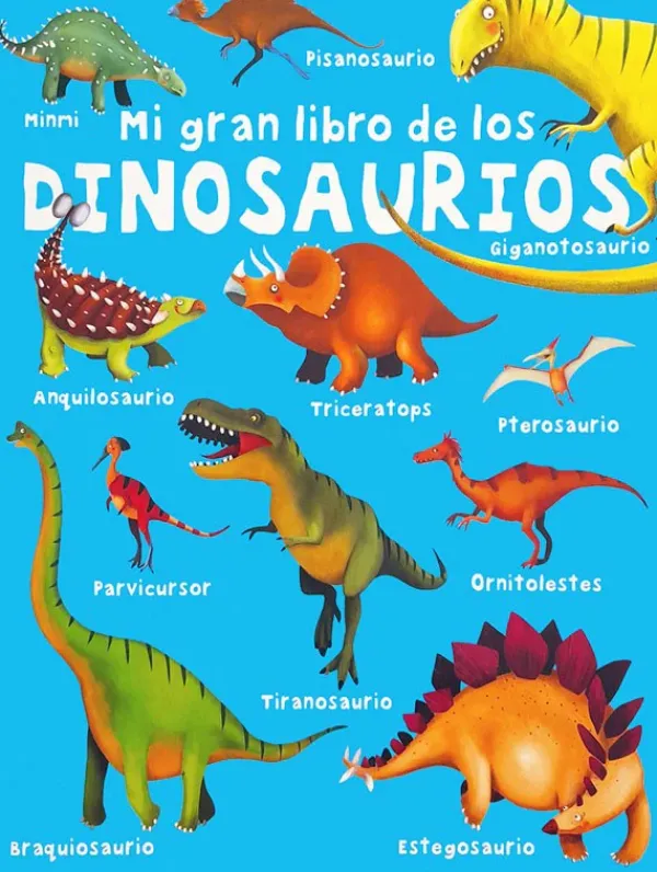 Animales Y Naturaleza*Silver Dolphin Mi Gran Libro De Los - Dinosaurios