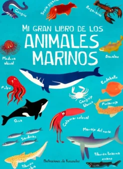 Animales Y Naturaleza*Silver Dolphin Mi gran libro de los animales marinos