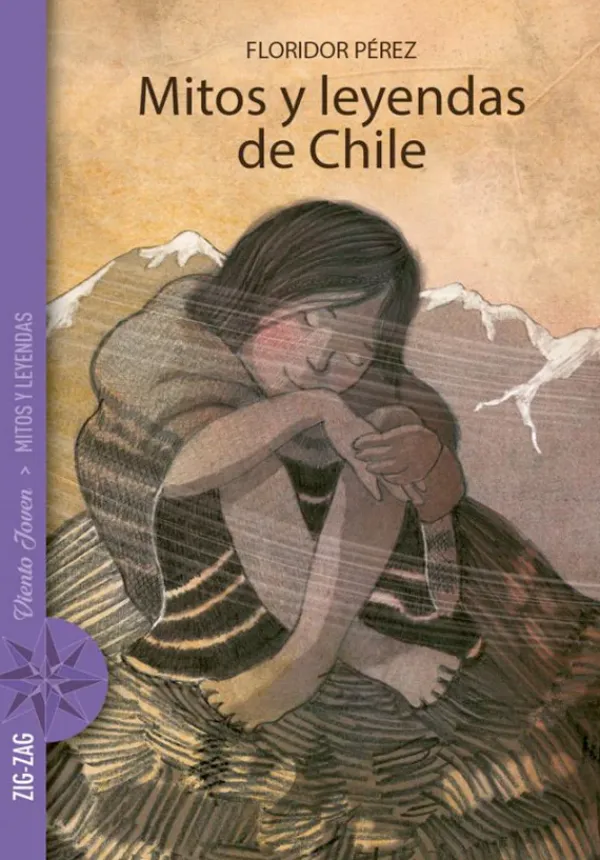 Literatura Clásica*Zig Zag Mitos y leyendas de Chile