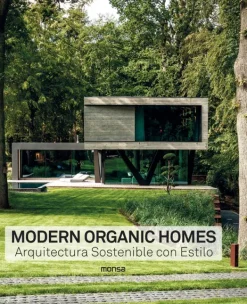 Ecología Y Sustentabilidad*Monsa Modern organic homes