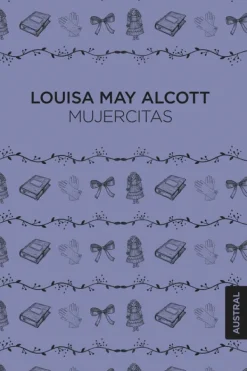 Literatura Clásica*Austral Mujercitas
