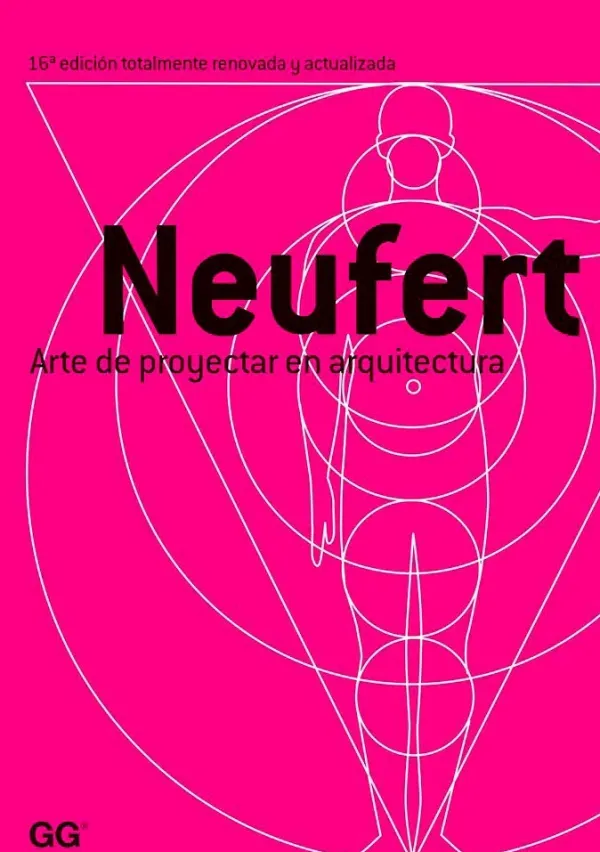 Teoría E Historia De La Arquitectura*Gustavo Gili Neufert. Arte de proyectar en arquitectura