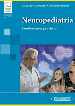 Ciencias De La Salud*Médica Panamericana Neuropediatría. Fundamentos practicos