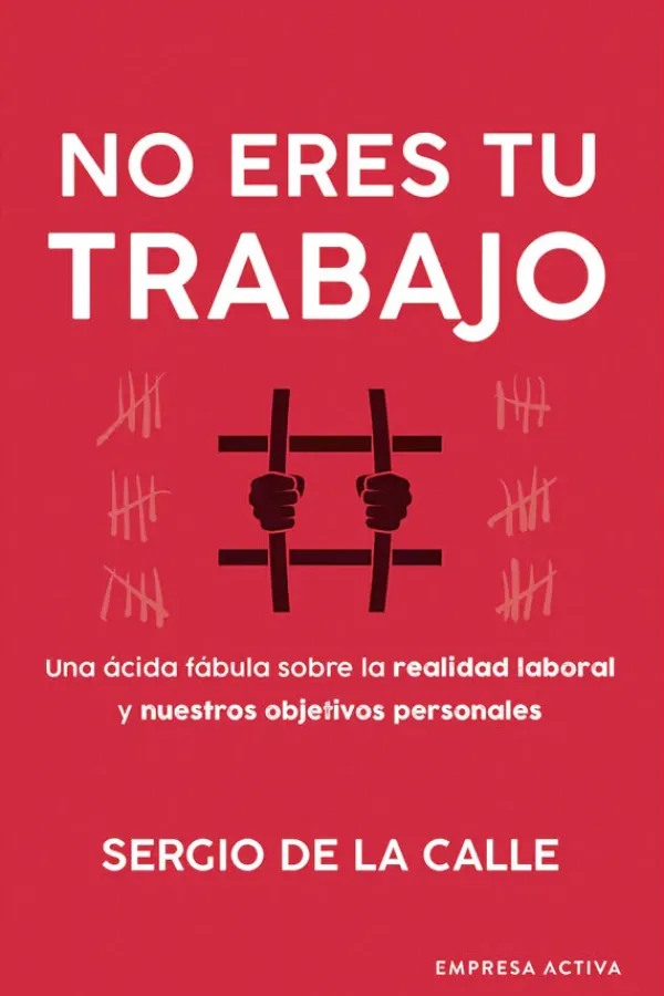Liderazgo Y Empresa*Empresa Activa No eres tu trabajo