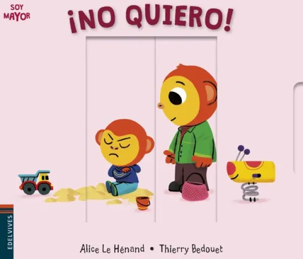 Primera Infancia*Edelvives ¡No quiero!