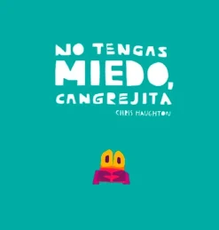 Álbum Ilustrado*Nubeocho No tengas miedo, Cangrejita