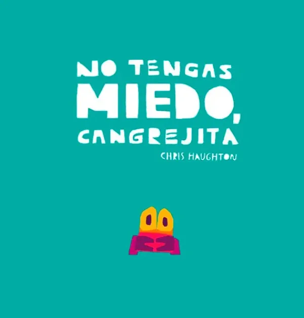 Álbum Ilustrado*Nubeocho No tengas miedo, Cangrejita