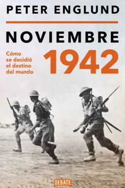 Historia*Debate Noviembre 1942