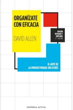 Liderazgo Y Empresa*Empresa Activa Organizate con eficacia