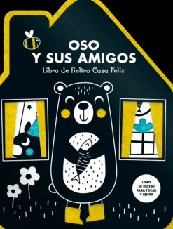 Primera Infancia*Contrapunto Oso y sus amigos. Libro de fieltro Casa Feliz