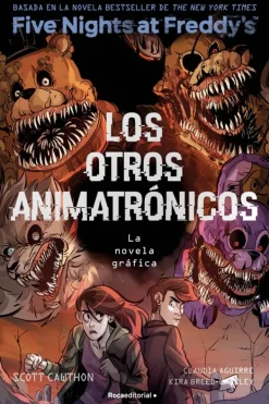 Novela Juvenil*Roca Editorial Otros Animatrónicos. FNAF 2