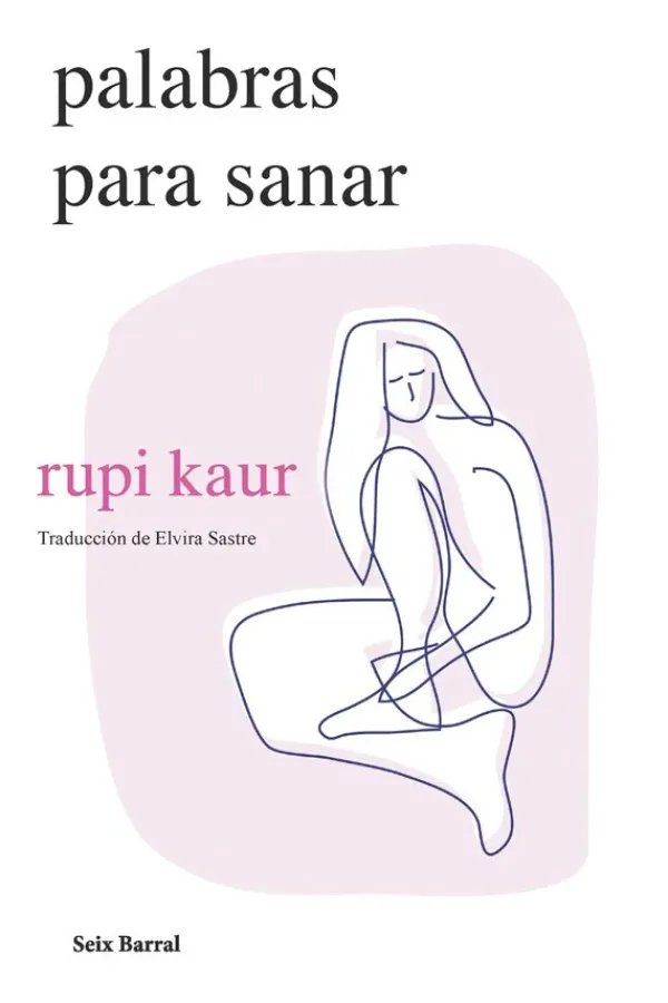 Literatura Contemporánea*Seix Barral Palabras para sanar