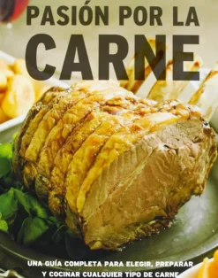 Recetas Y Técnicas Culinarias*Parragón Pasión por la carne