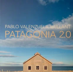 Viajes*Ed. Pablo Valenzuela Patagonia 2.0