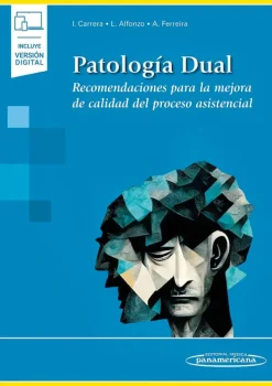 Ciencias De La Salud*Médica Panamericana Patología dual. Recomendaciones para la mejora de calidad del proceso
