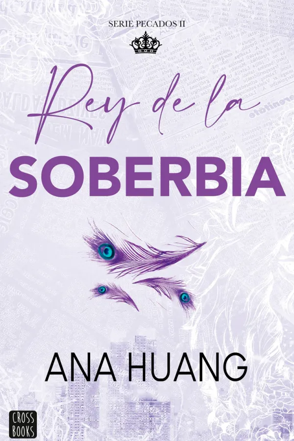 Literatura Contemporánea*Crossbooks Pecados 2. Rey de la soberbia