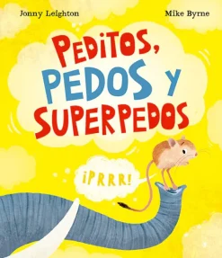 Álbum Ilustrado*Nubeocho Peditos, pedos Y superpedos