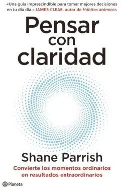 Autoayuda*Planeta Pensar con claridad