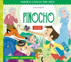 Álbum Ilustrado*Picarona Pequeños clásicos para niños - Las aventuras de pinocho