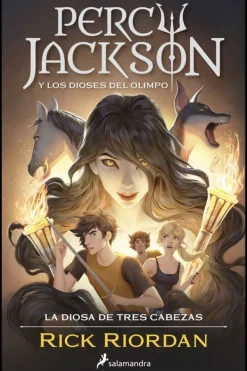 Novela Juvenil*Salamandra Percy Jackson. La diosa de tres cabezas