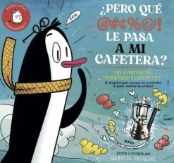 Álbum Ilustrado*Apila ¿Pero qué le pasa a mi cafetera?